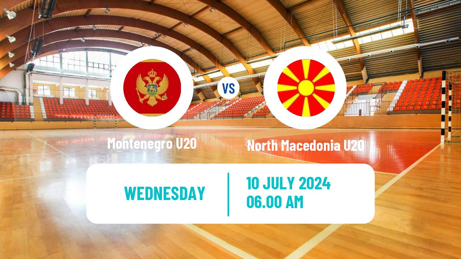 Handball European Championship U20 Handball Montenegro U20 - North Macedonia U20