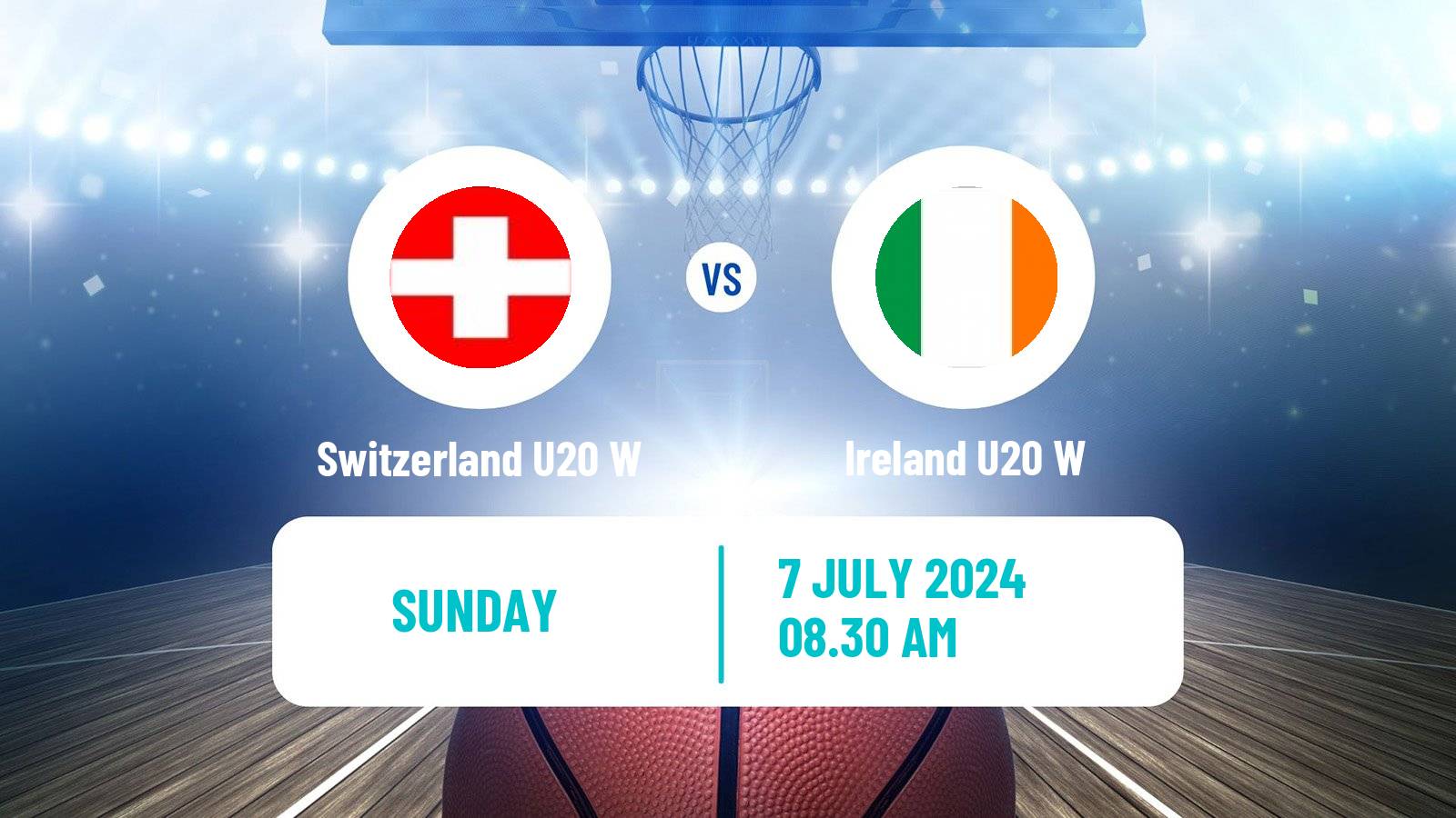 Basketball European Championship U20 B Basketball Women Switzerland U20 W - Ireland U20 W