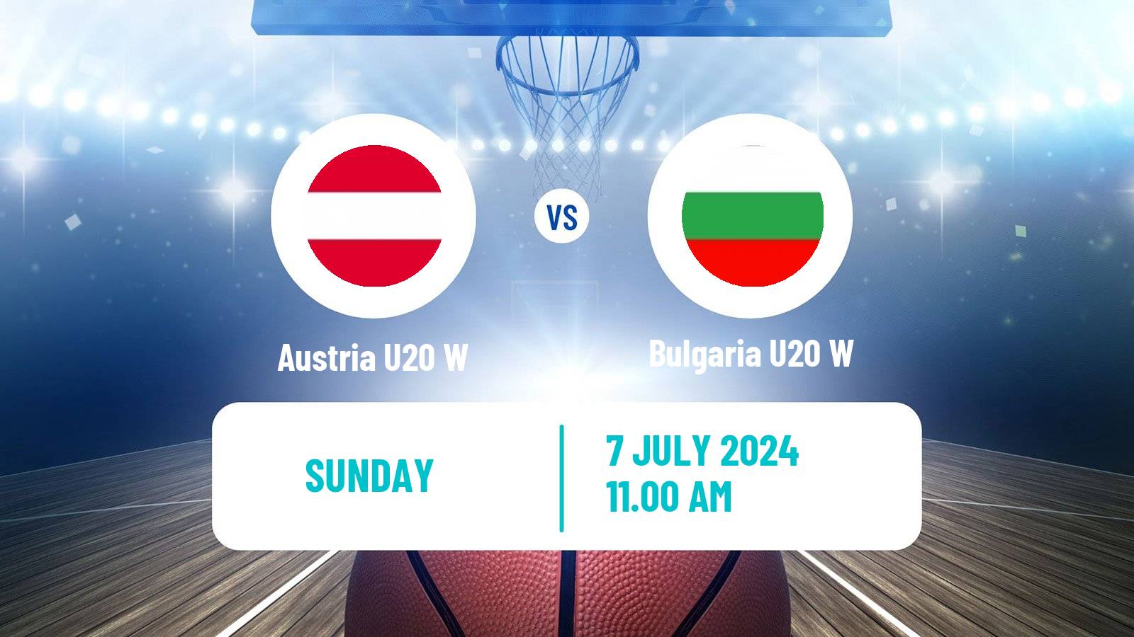 Basketball European Championship U20 B Basketball Women Austria U20 W - Bulgaria U20 W