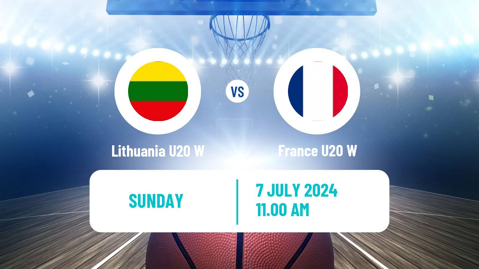 Basketball European Championship U20 Basketball Women Lithuania U20 W - France U20 W