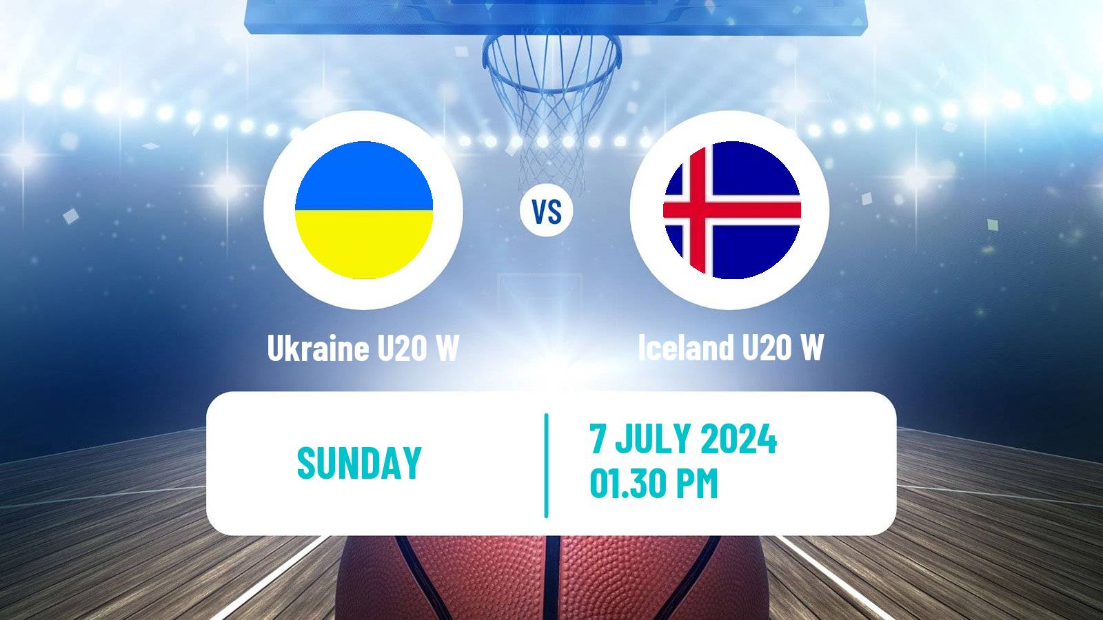Basketball European Championship U20 B Basketball Women Ukraine U20 W - Iceland U20 W