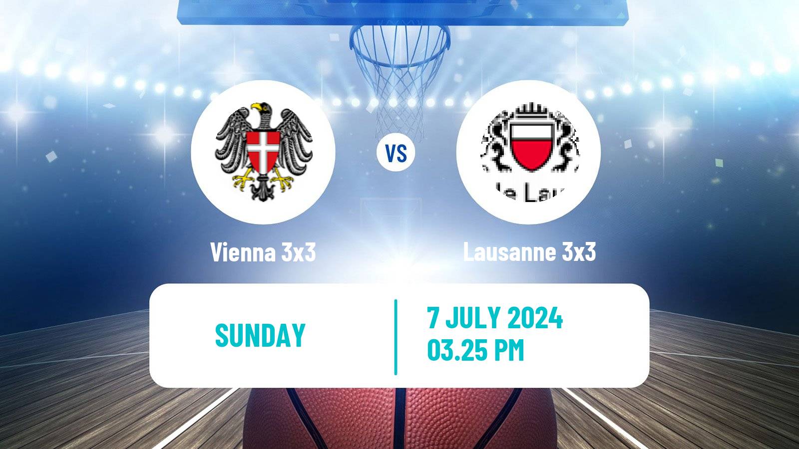 Basketball World Tour Edmonton 3x3 Vienna 3x3 - Lausanne 3x3