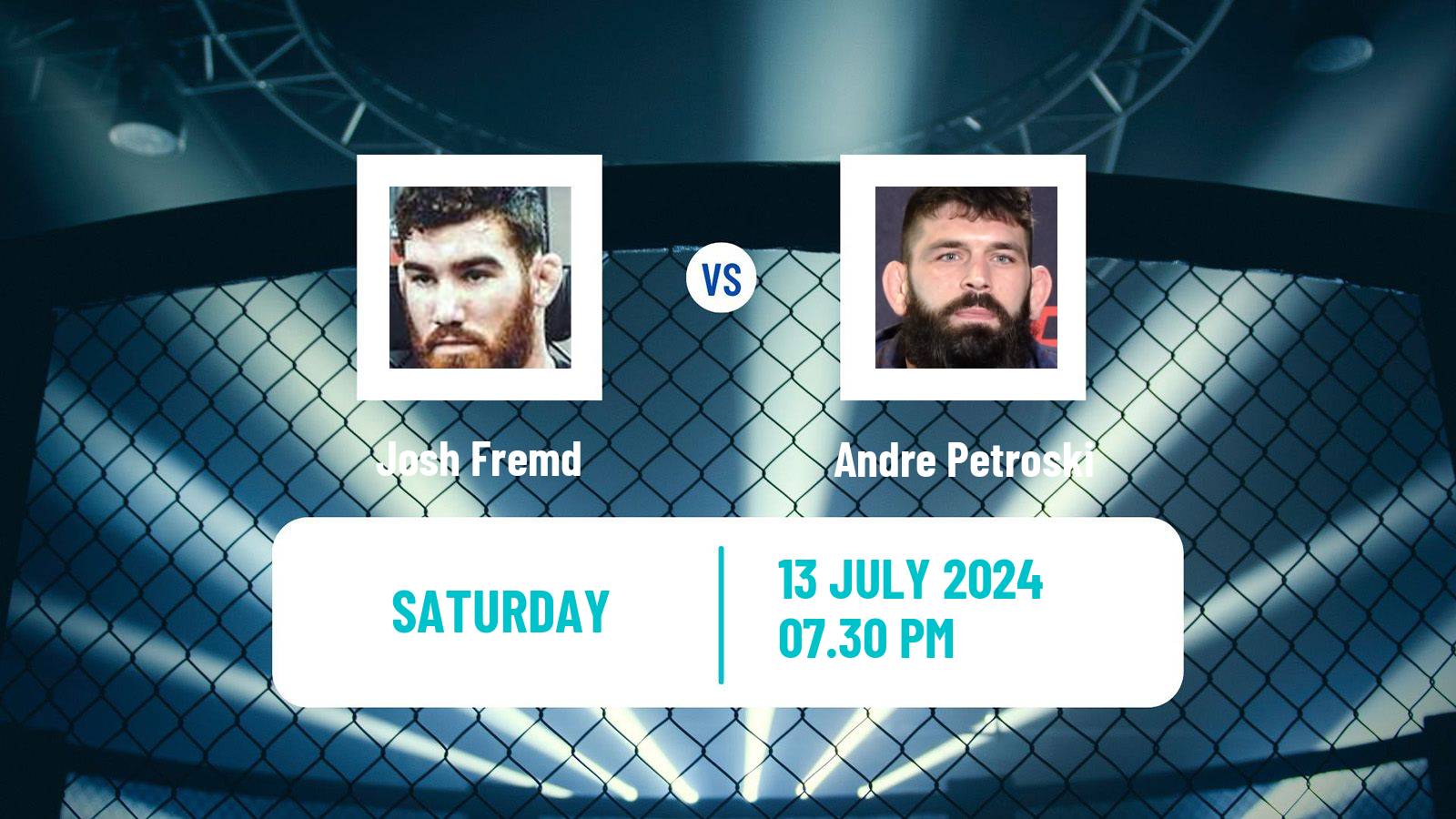 MMA Middleweight UFC Men Josh Fremd - Andre Petroski