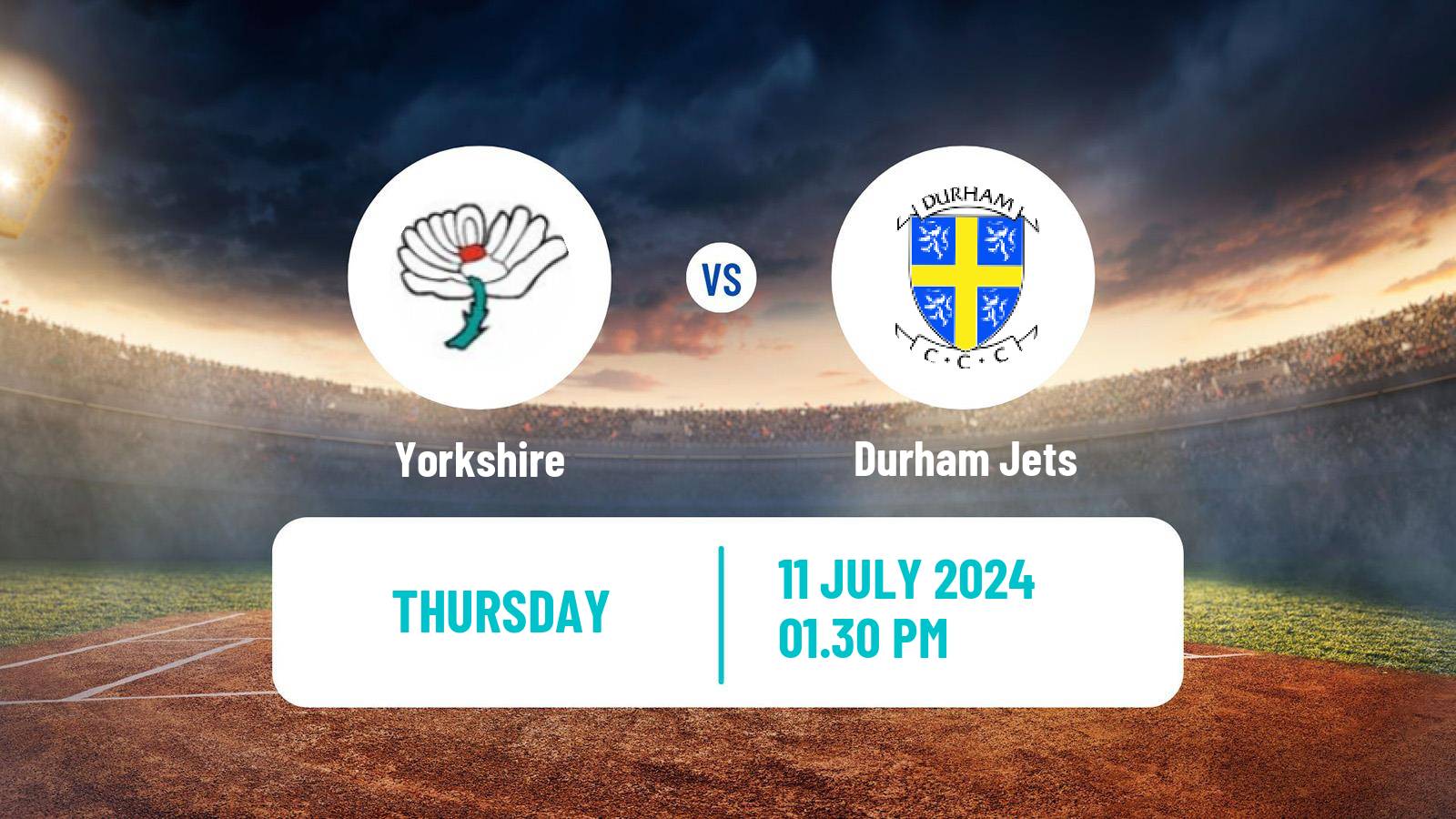 Cricket Vitality Blast Yorkshire - Durham