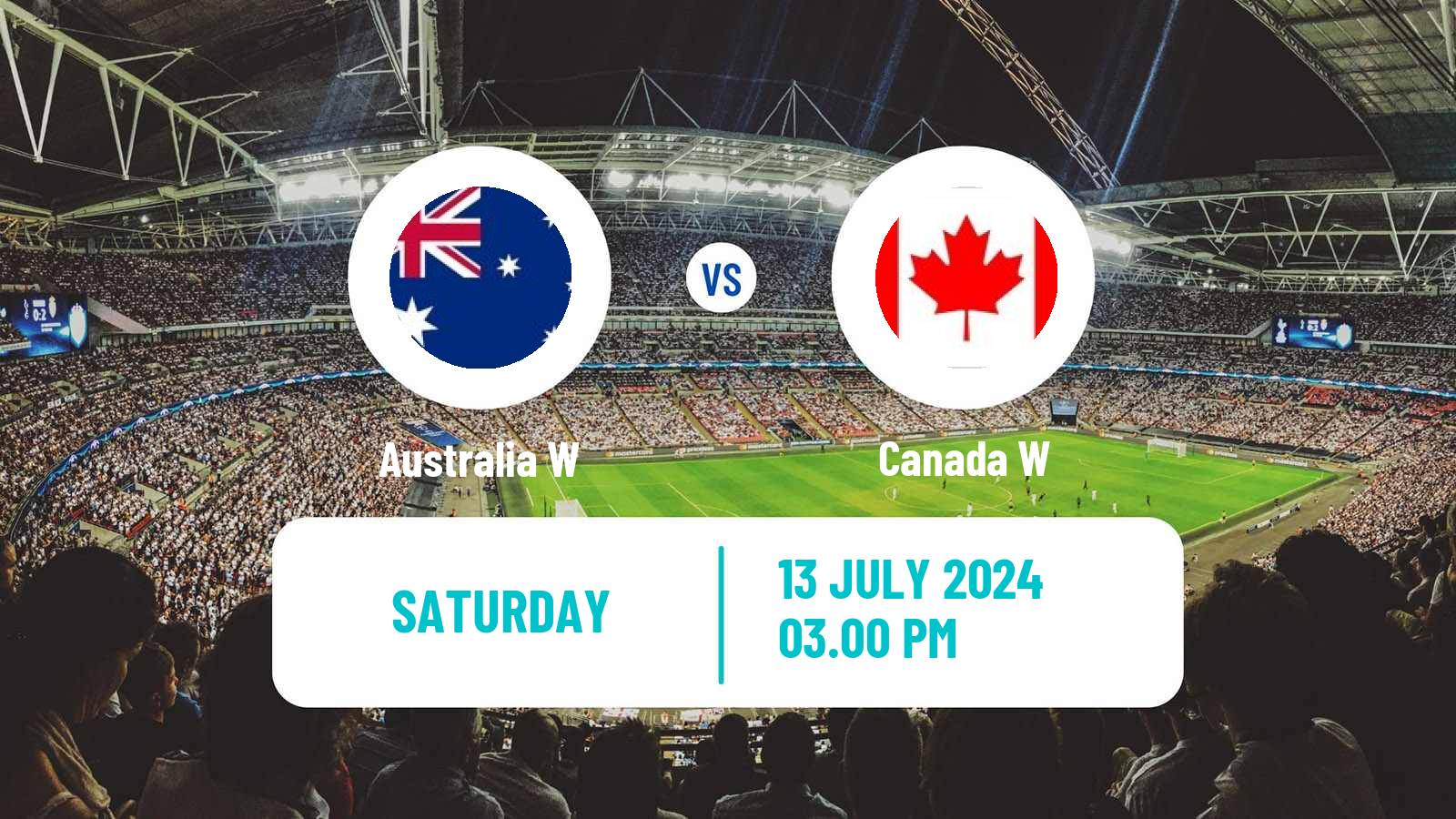 Soccer Friendly International Women Australia W - Canada W