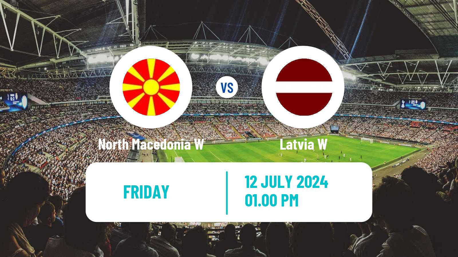 Soccer UEFA Euro Women North Macedonia W - Latvia W