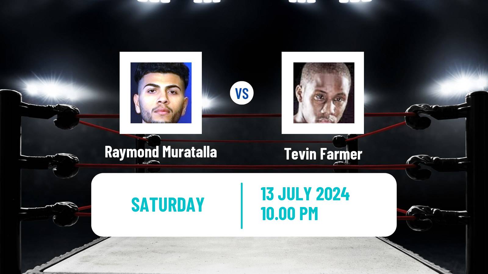 Boxing Lightweight Others Matches Men Raymond Muratalla - Tevin Farmer