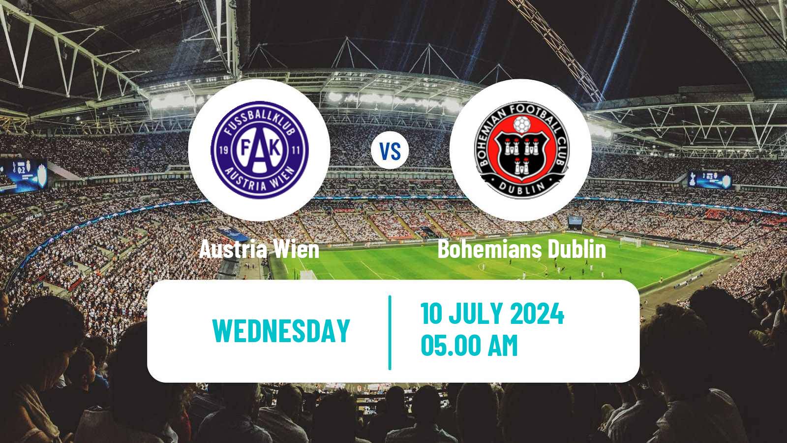 Soccer Club Friendly Austria Wien - Bohemians Dublin