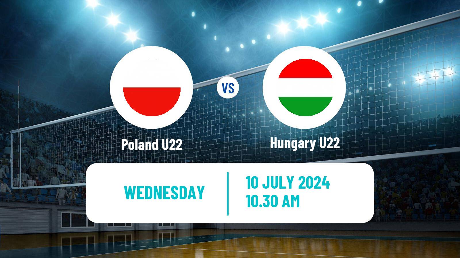 Volleyball European Championship U22 Volleyball Poland U22 - Hungary U22