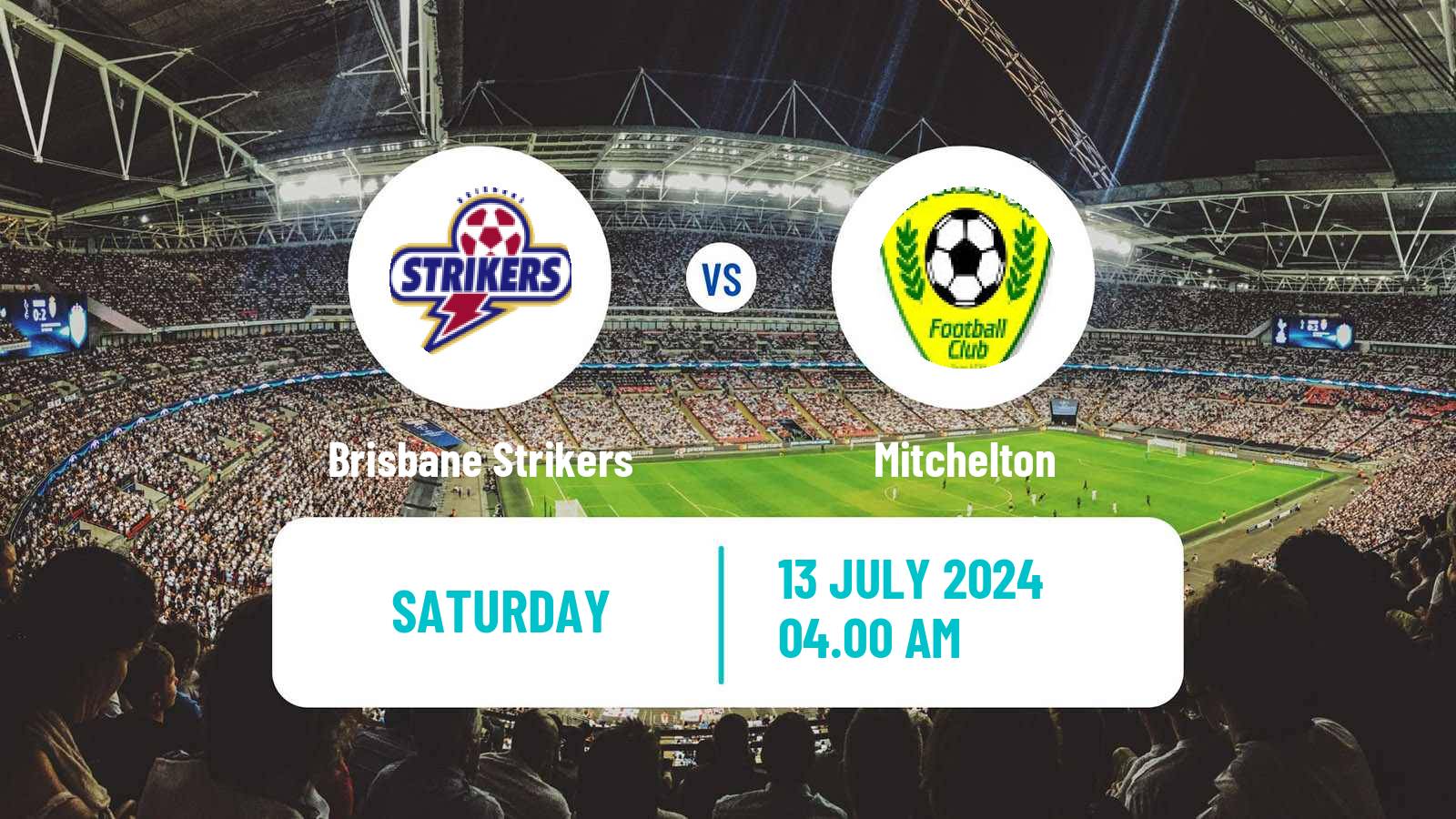 Soccer Australian Queensland Premier League Brisbane Strikers - Mitchelton