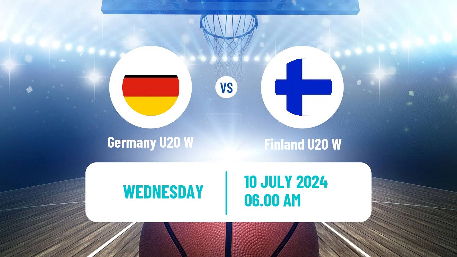 Basketball European Championship U20 Basketball Women Germany U20 W - Finland U20 W