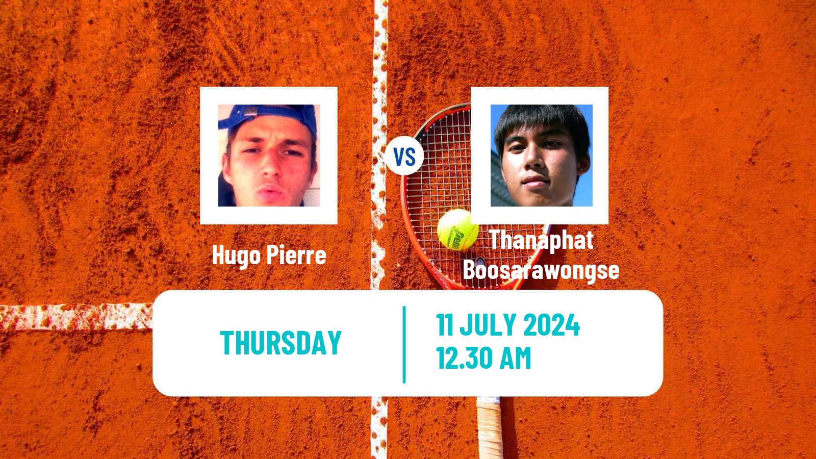 Tennis ITF M15 Nakhon Si Thammarat 5 Men Hugo Pierre - Thanaphat Boosarawongse