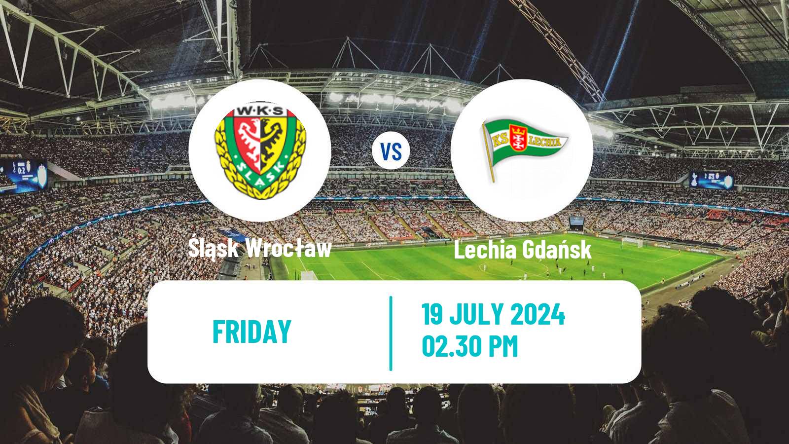 Soccer Polish Ekstraklasa Śląsk Wrocław - Lechia Gdańsk