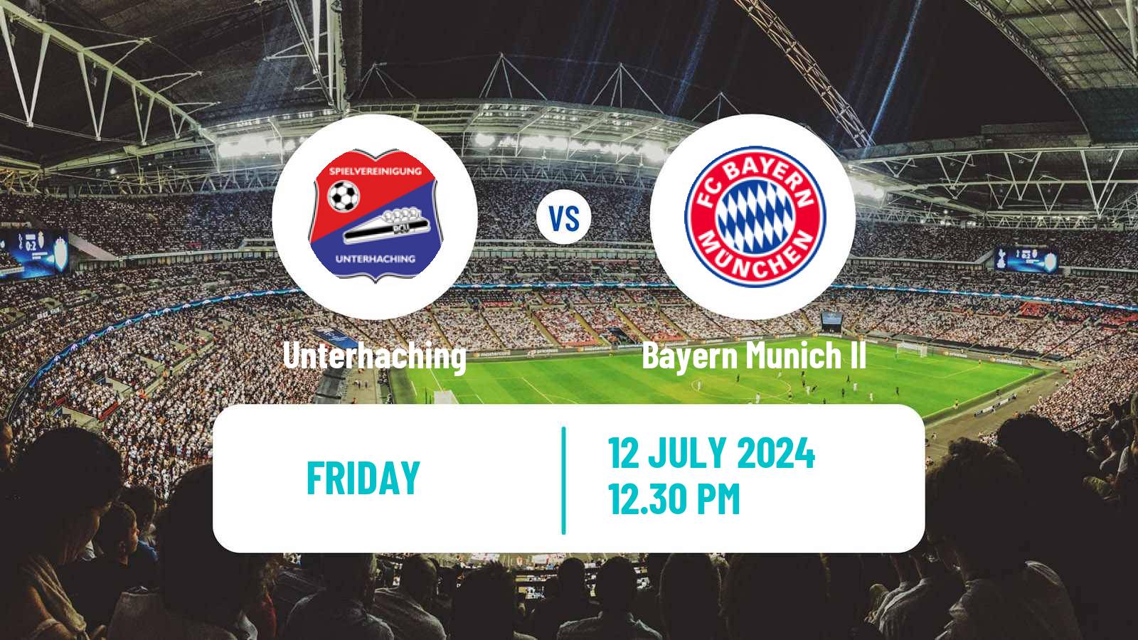 Soccer Club Friendly Unterhaching - Bayern Munich II