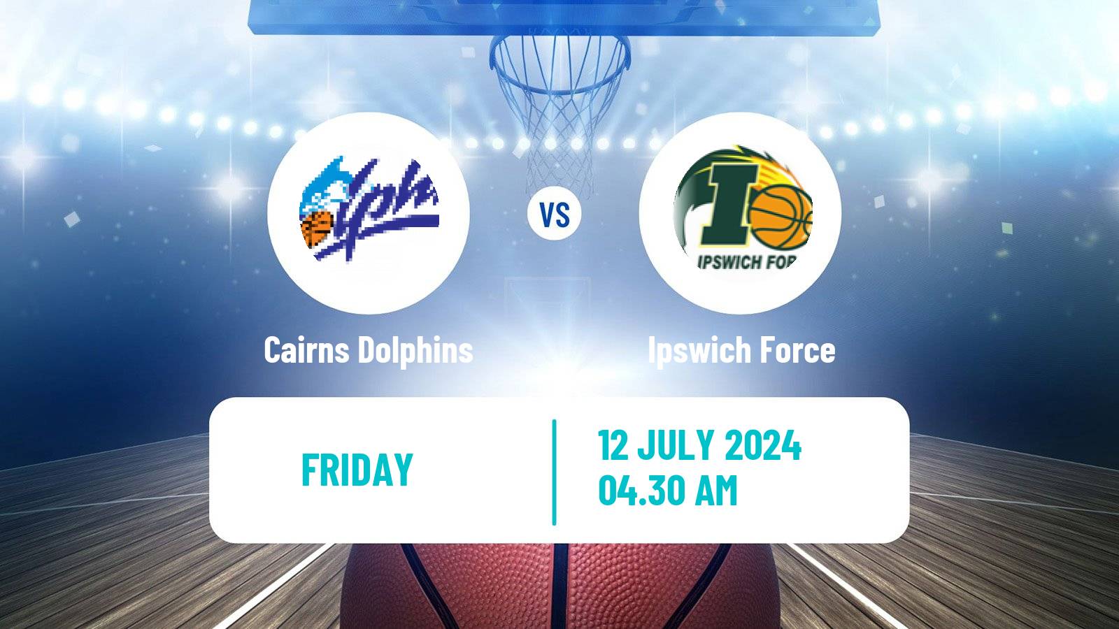 Basketball Australian NBL1 North Women Cairns Dolphins - Ipswich Force