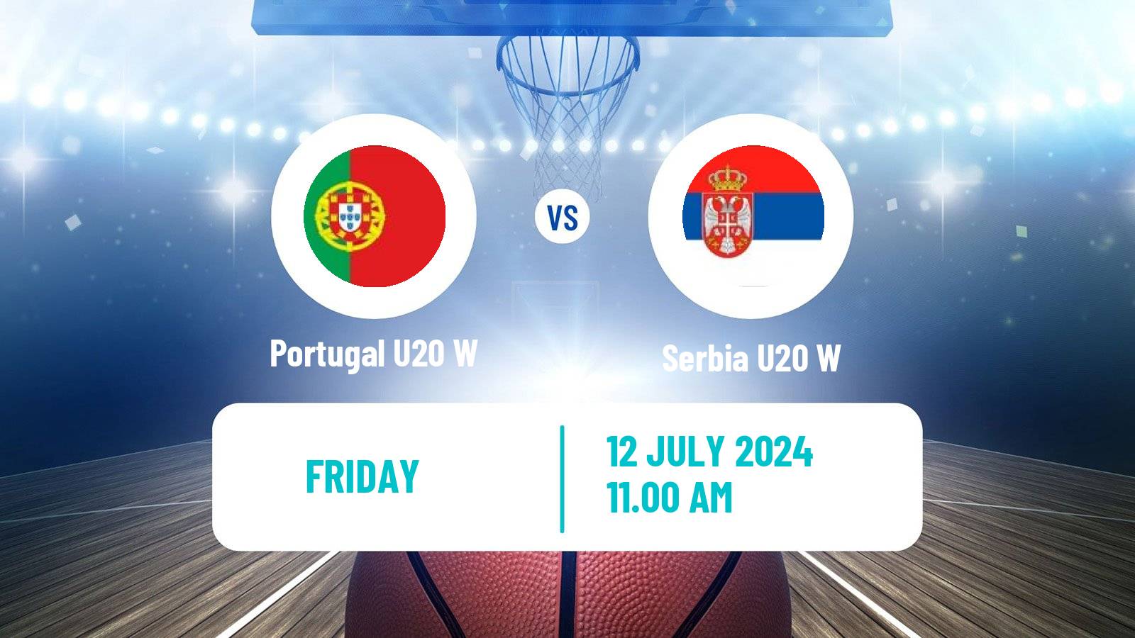 Basketball European Championship U20 Basketball Women Portugal U20 W - Serbia U20 W