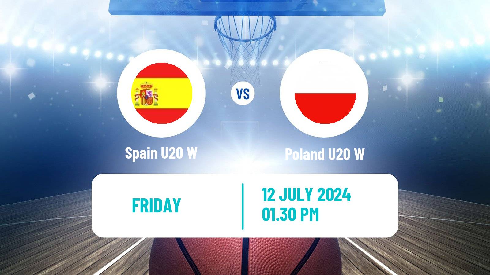 Basketball European Championship U20 Basketball Women Spain U20 W - Poland U20 W