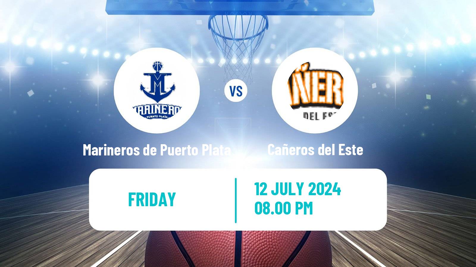 Basketball Dominican Republic LNB Basketball Marineros de Puerto Plata - Cañeros del Este