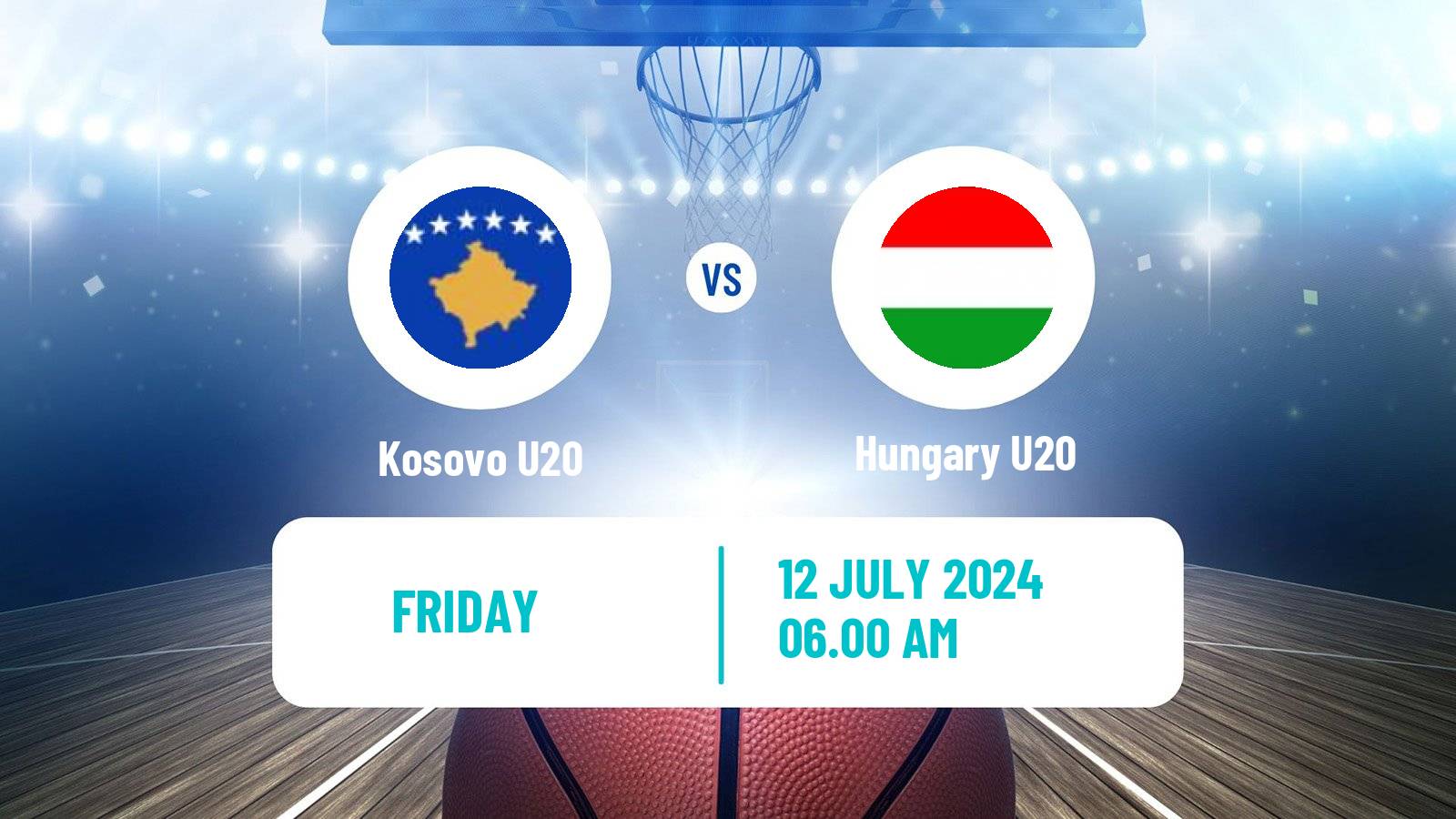 Basketball EuroBasket U20 B Kosovo U20 - Hungary U20