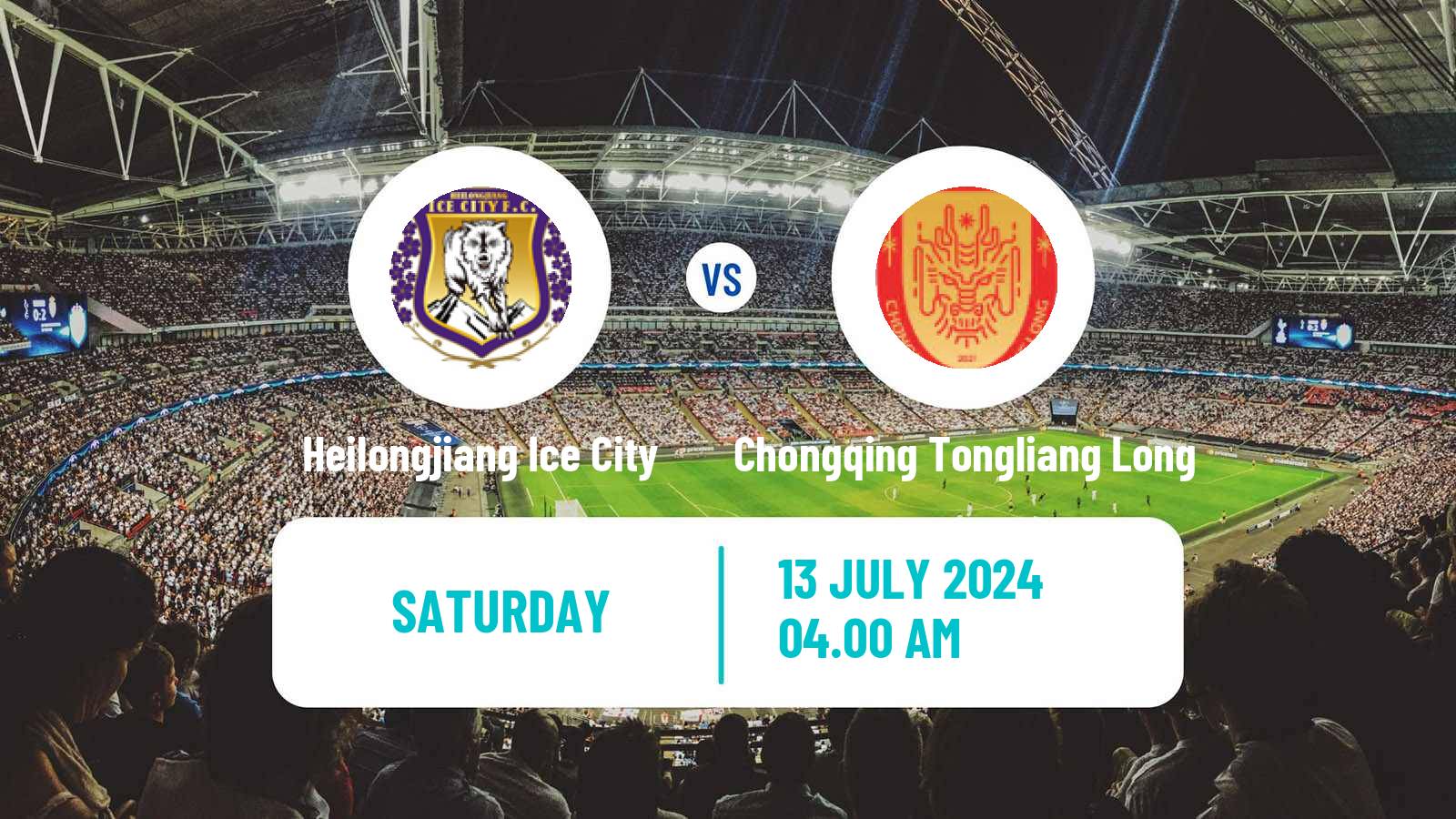 Soccer Chinese Jia League Heilongjiang Ice City - Chongqing Tongliang Long