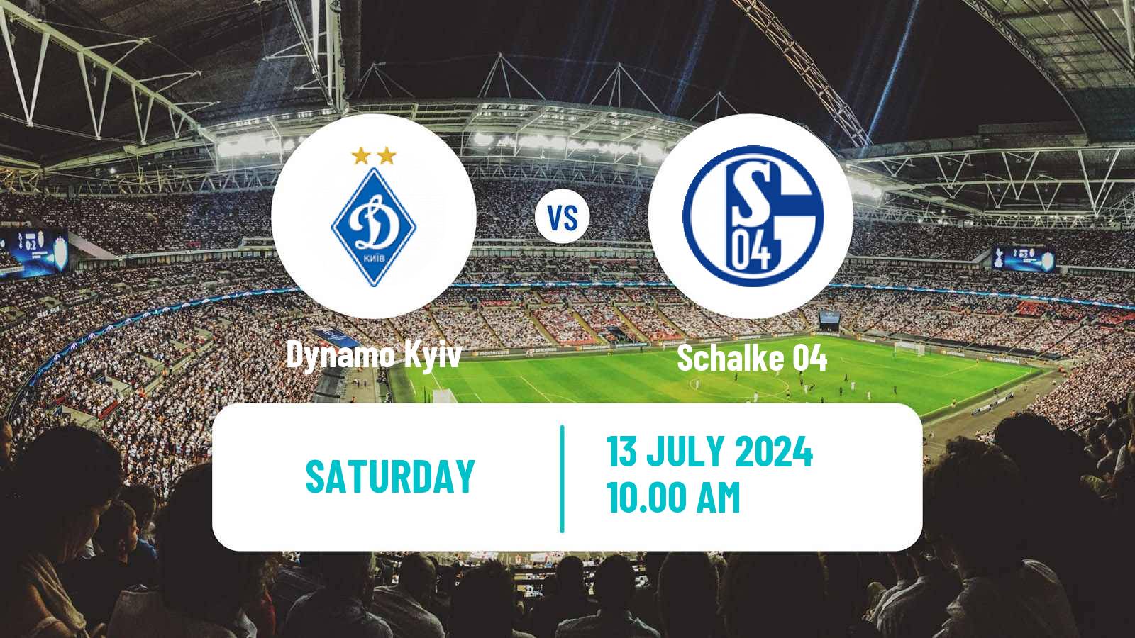 Soccer Club Friendly Dynamo Kyiv - Schalke 04