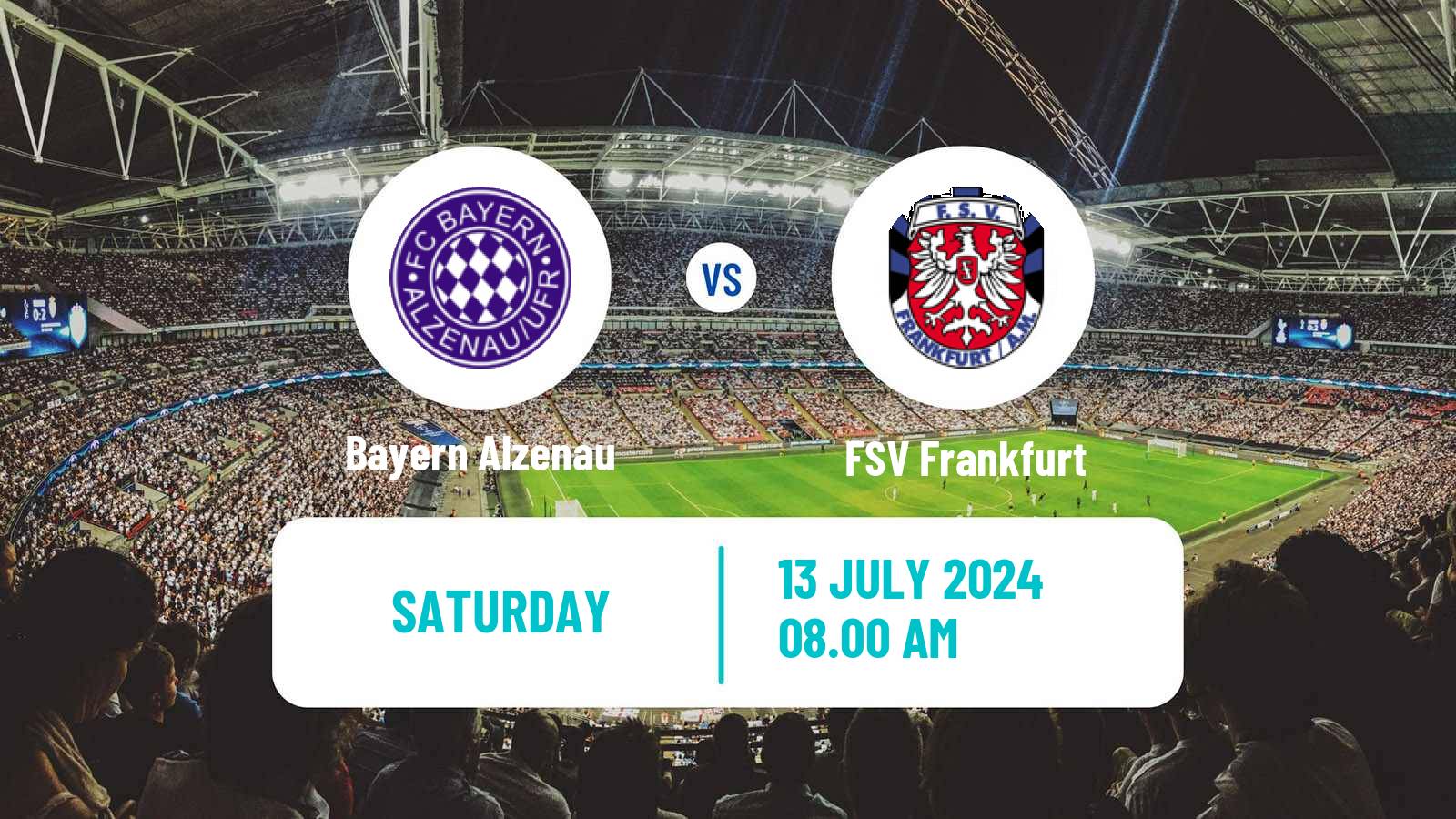 Soccer Club Friendly Bayern Alzenau - FSV Frankfurt