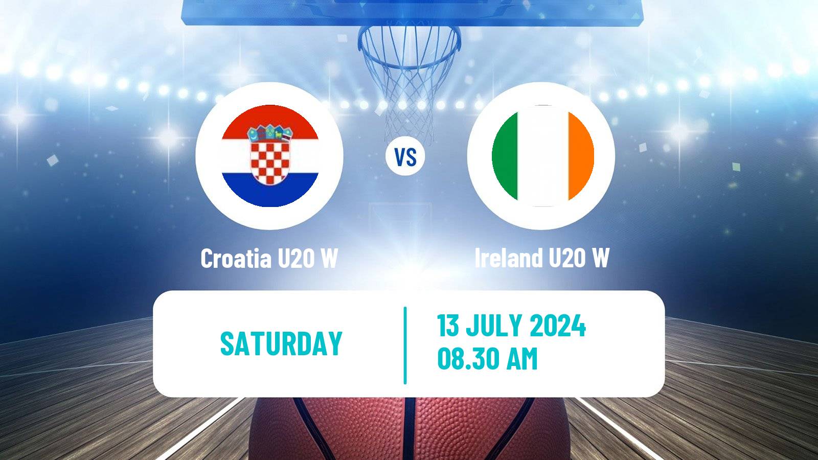 Basketball European Championship U20 B Basketball Women Croatia U20 W - Ireland U20 W