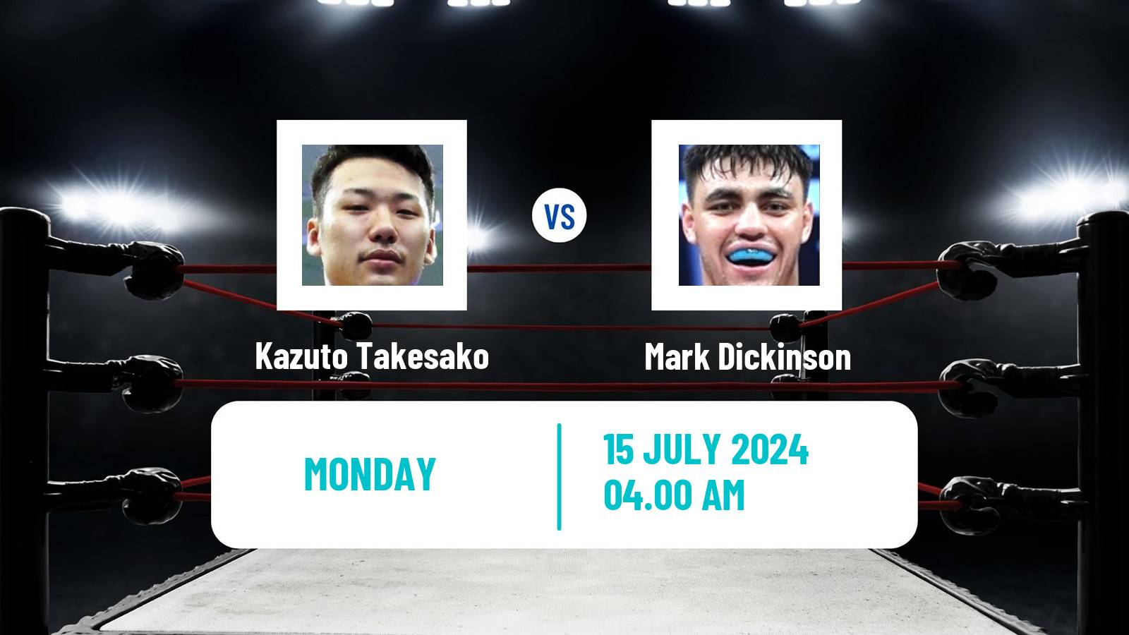 Boxing Middleweight Others Matches Men Kazuto Takesako - Mark Dickinson