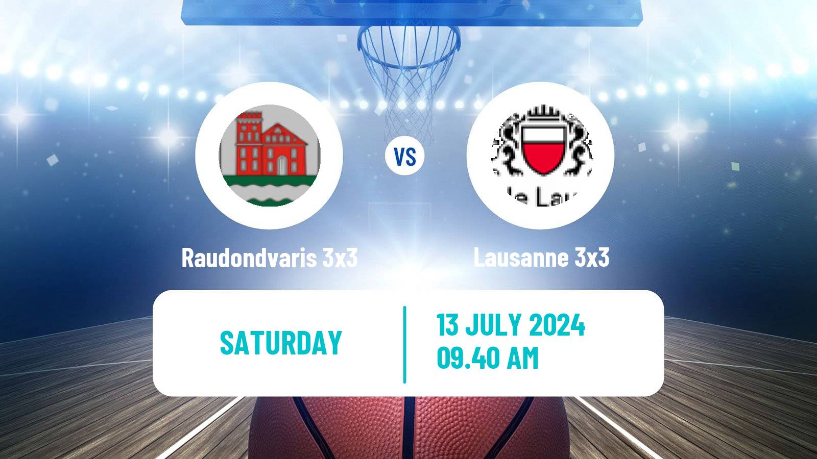 Basketball World Tour Almaty 3x3 Raudondvaris 3x3 - Lausanne 3x3