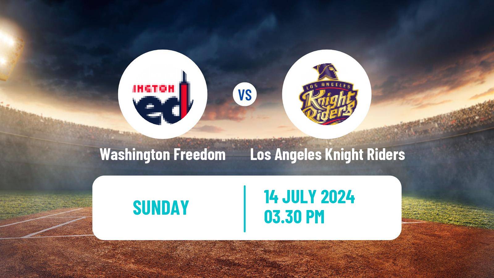 Cricket MLC Cricket Washington Freedom - Los Angeles Knight Riders