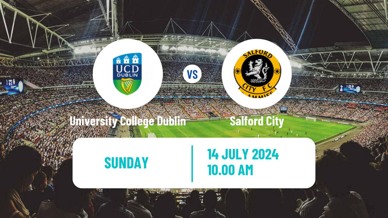 Soccer Club Friendly University College Dublin - Salford City