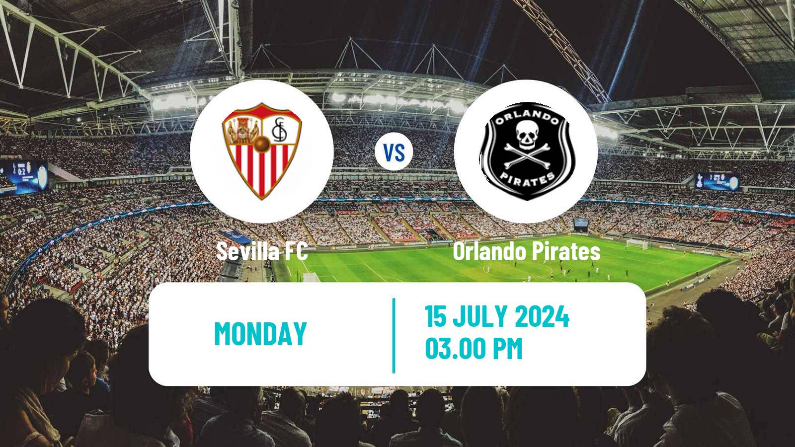 Soccer Club Friendly Sevilla - Orlando Pirates