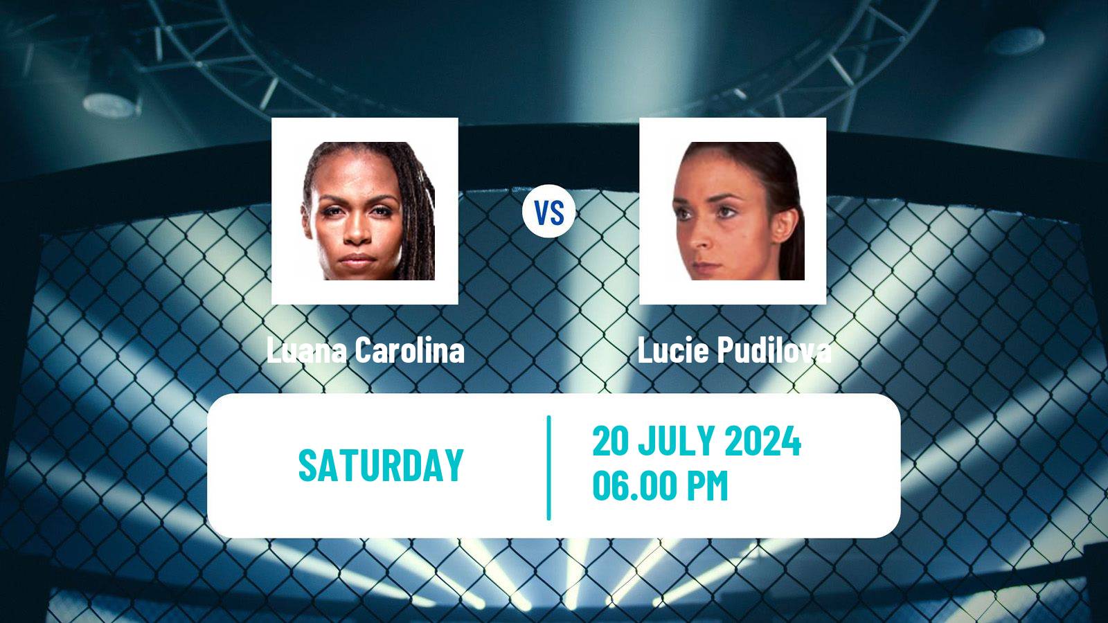 MMA Bantamweight UFC Women Luana Carolina - Lucie Pudilova