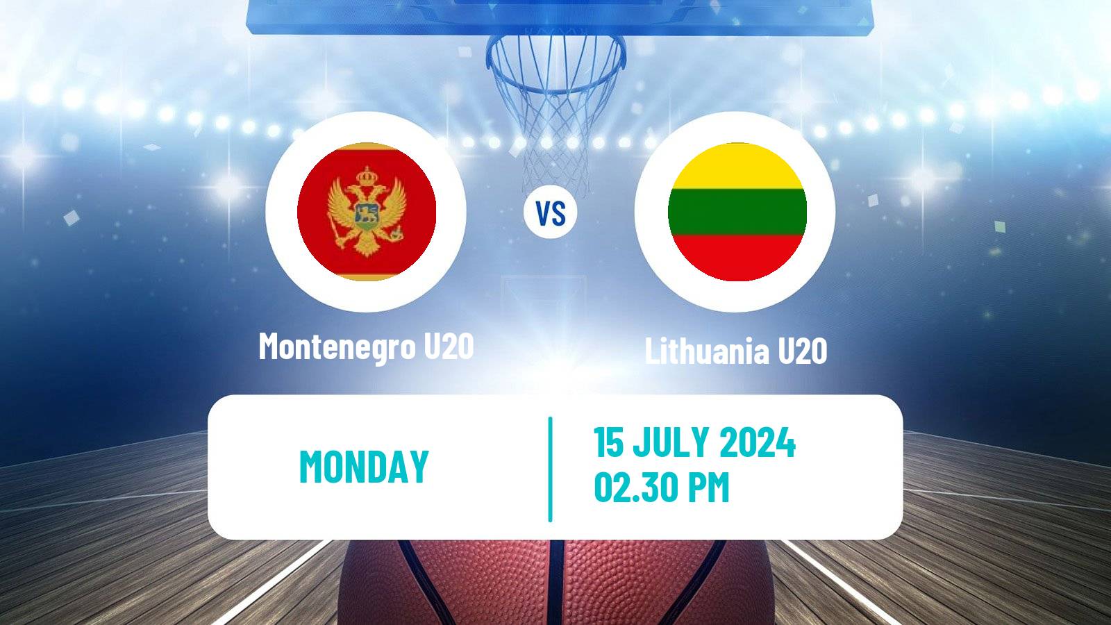 Basketball EuroBasket U20 Montenegro U20 - Lithuania U20