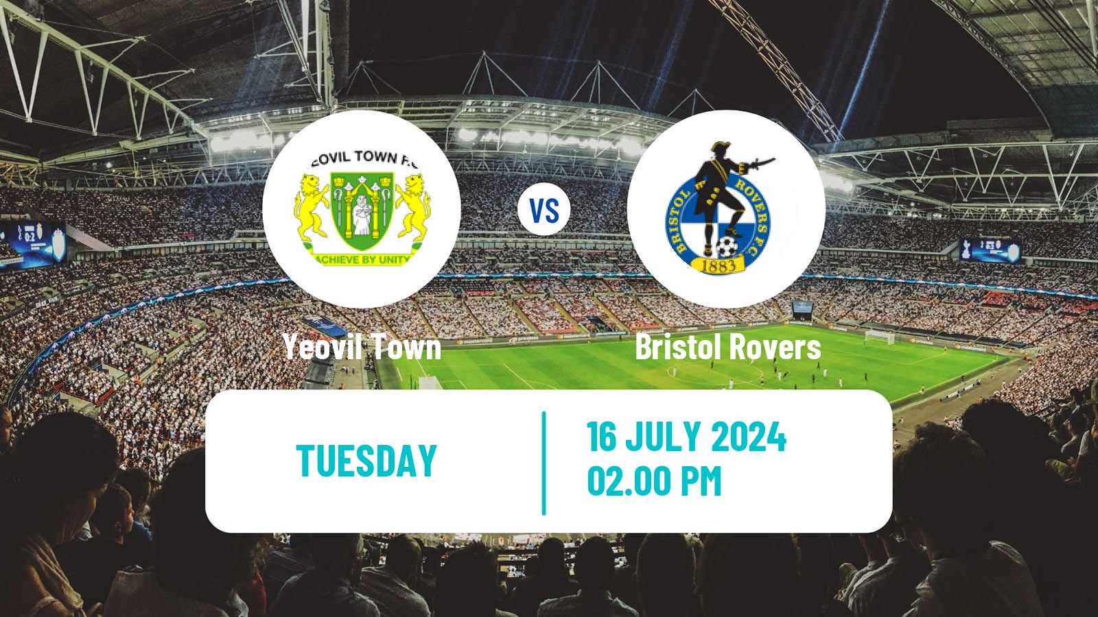 Soccer Club Friendly Yeovil Town - Bristol Rovers