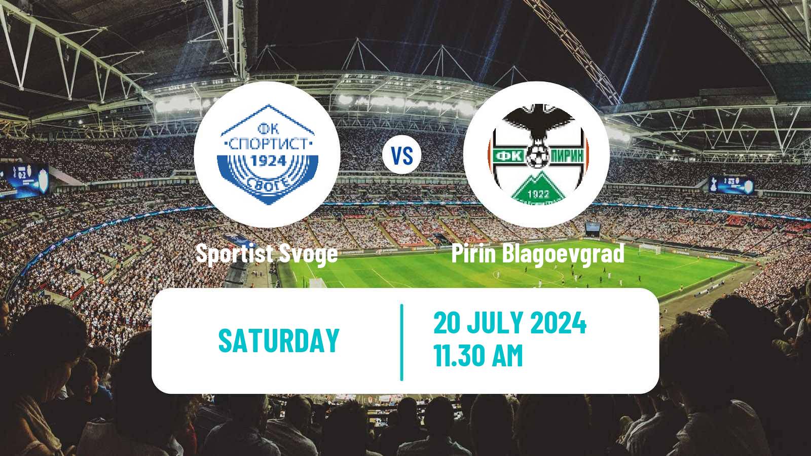 Soccer Bulgarian Vtora Liga Sportist Svoge - Pirin Blagoevgrad