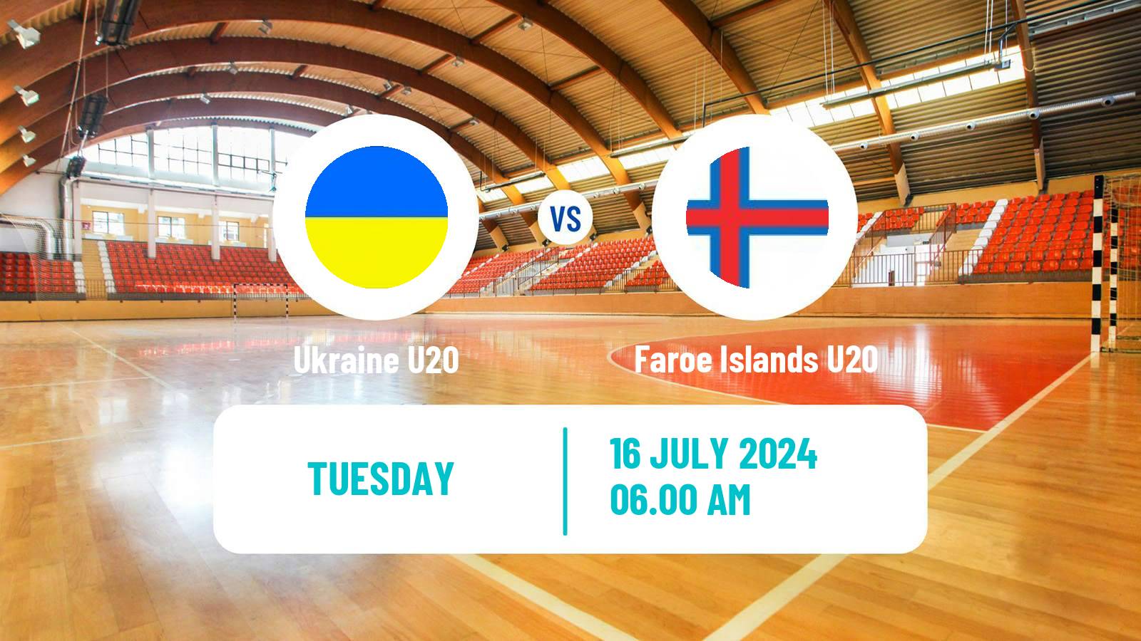 Handball European Championship U20 Handball Ukraine U20 - Faroe Islands U20