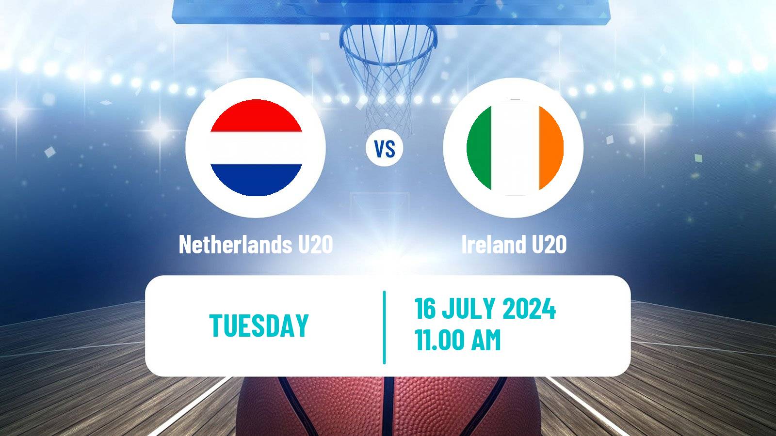 Basketball EuroBasket U20 B Netherlands U20 - Ireland U20