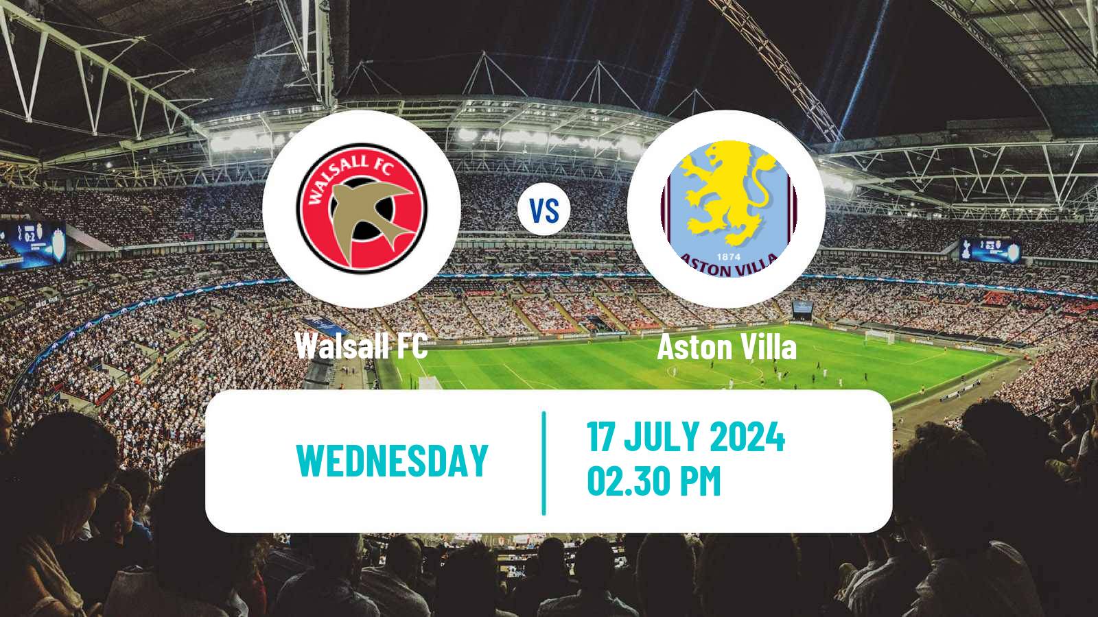 Soccer Club Friendly Walsall - Aston Villa