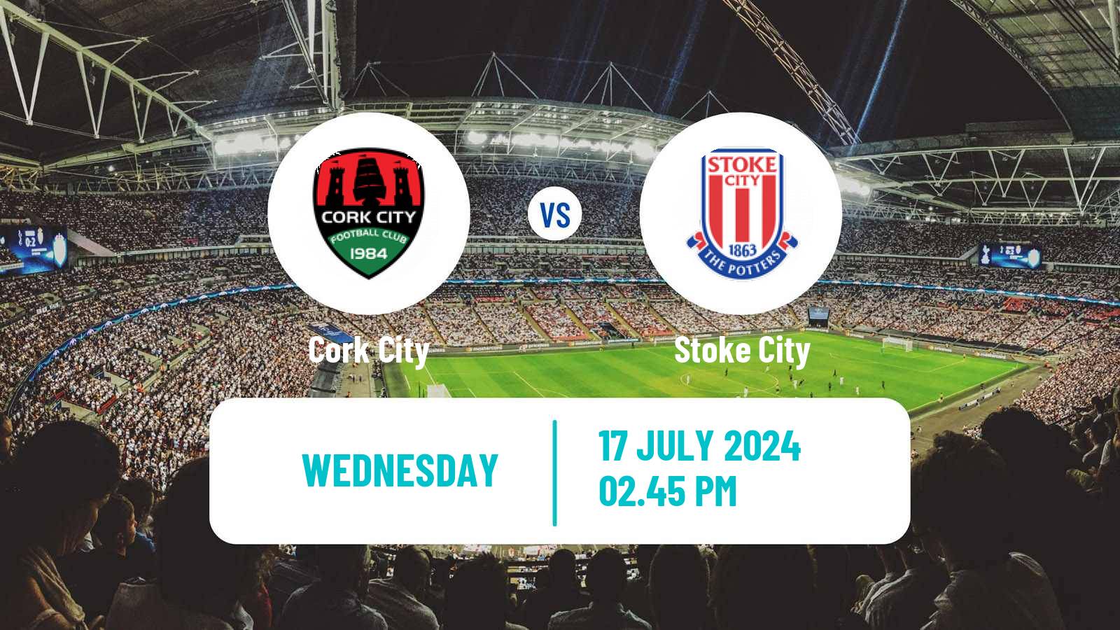 Soccer Club Friendly Cork City - Stoke City