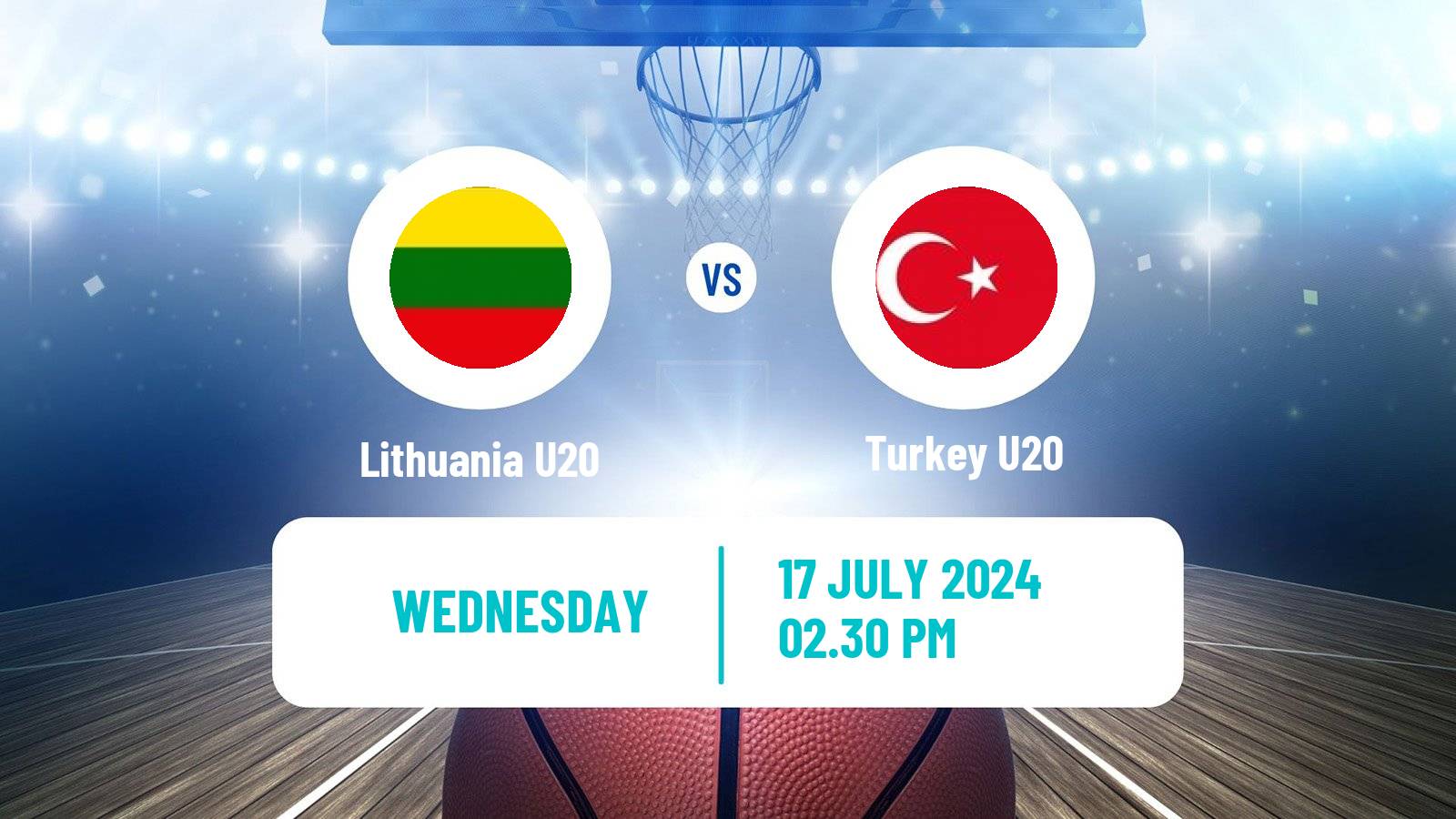 Basketball EuroBasket U20 Lithuania U20 - Turkey U20