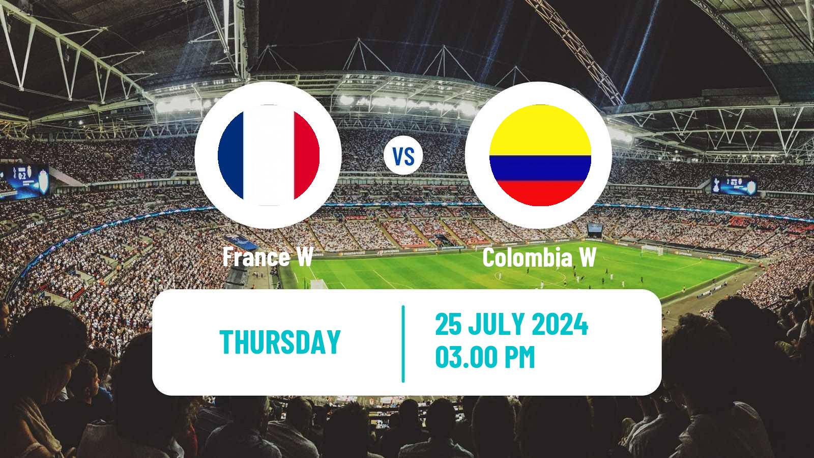 Soccer Olympic Games - Football Women France W - Colombia W