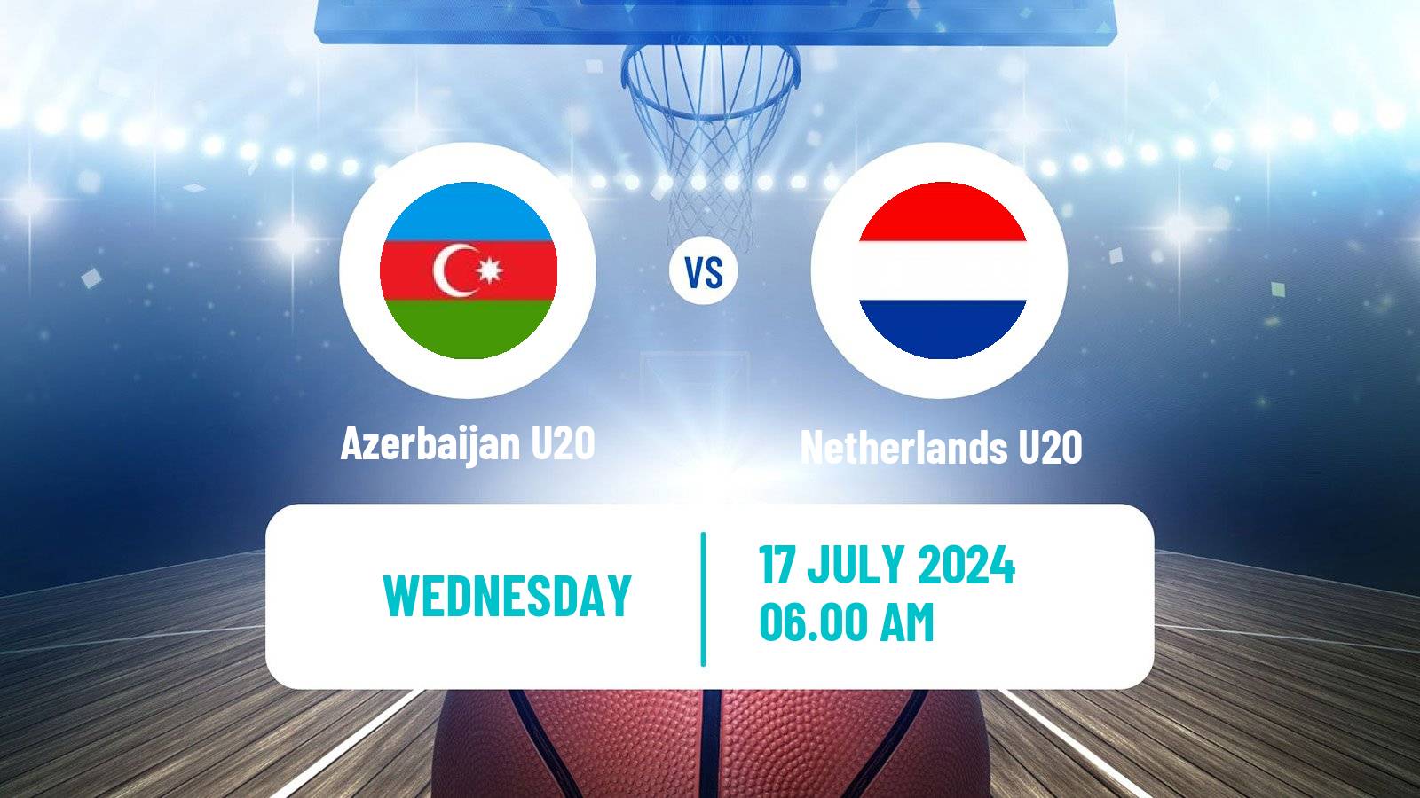 Basketball EuroBasket U20 B Azerbaijan U20 - Netherlands U20