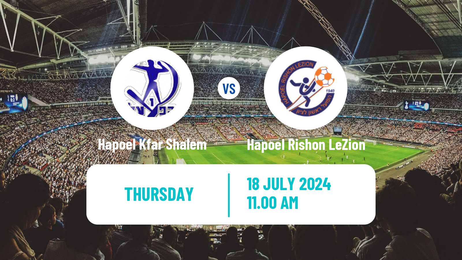 Soccer Club Friendly Hapoel Kfar Shalem - Hapoel Rishon LeZion