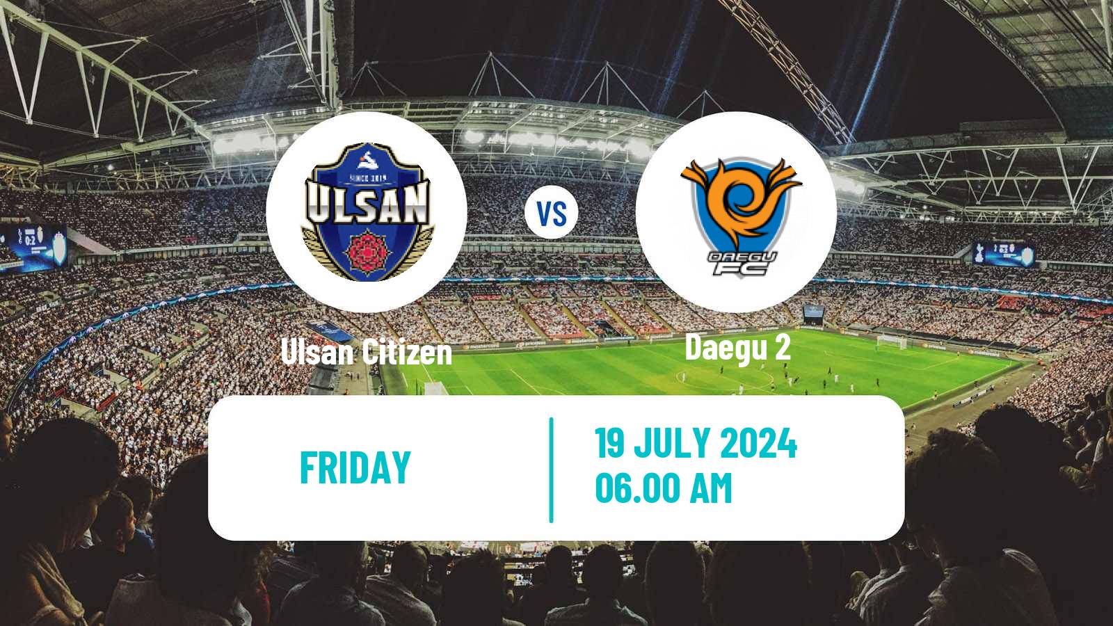 Soccer South Korean K3 League Ulsan Citizen - Daegu 2