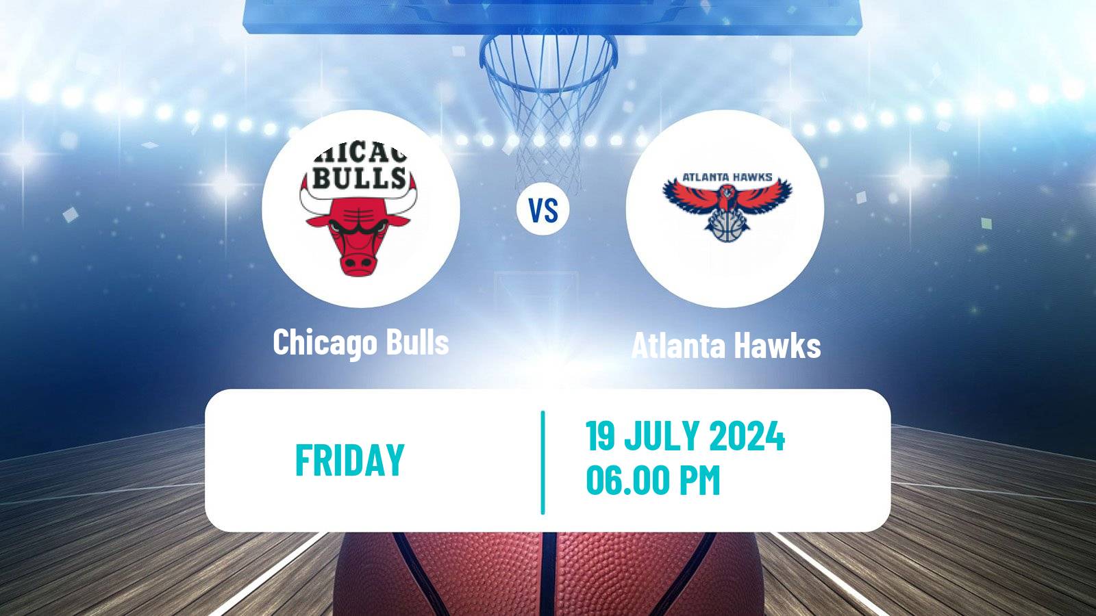 Basketball NBA Las Vegas Summer League Chicago Bulls - Atlanta Hawks