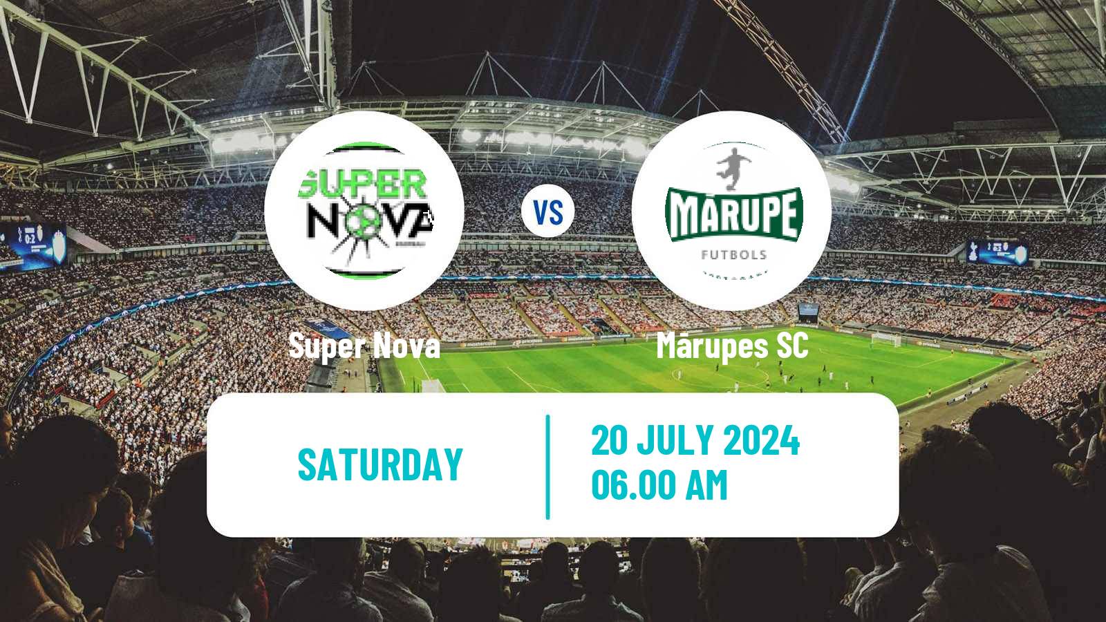 Soccer Latvian 1 Liga Super Nova - Mārupe