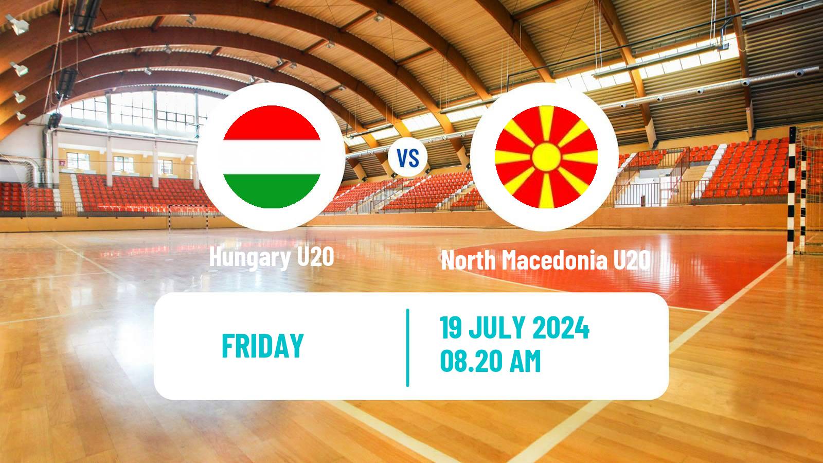 Handball European Championship U20 Handball Hungary U20 - North Macedonia U20