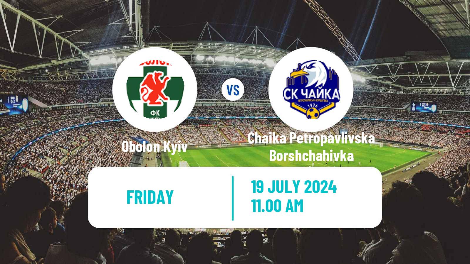 Soccer Club Friendly Obolon - Chaika Petropavlivska Borshchahivka