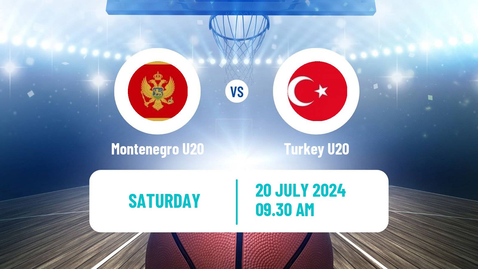 Basketball EuroBasket U20 Montenegro U20 - Turkey U20